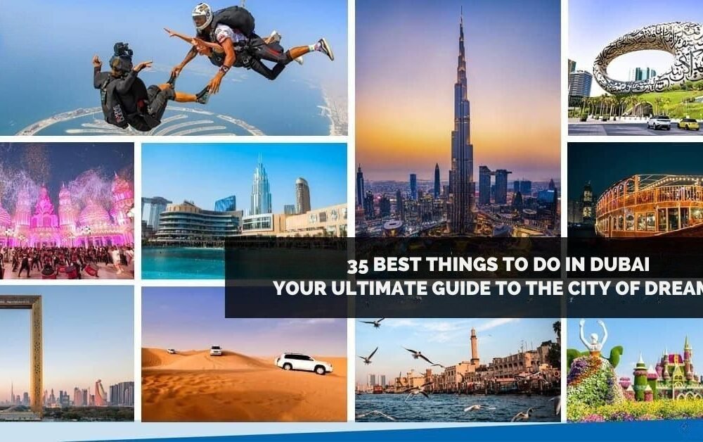Best Things to Do in Dubai