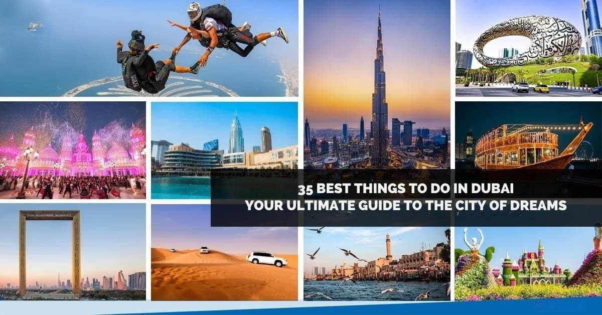 Best Things to Do in Dubai